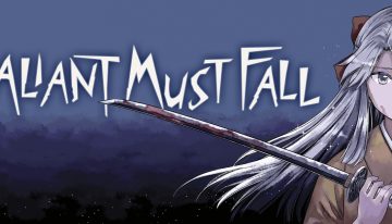 The Valiant Must Fall
